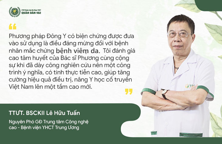 Bác sĩ Lê Hữu Tuấn đánh giá cao phương pháp chữa viêm da
