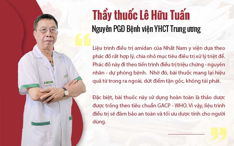 Bác sĩ Lê Hữu Tuấn nhận xét về bài thuốc viêm amidan Thanh Hầu bổ phế thang